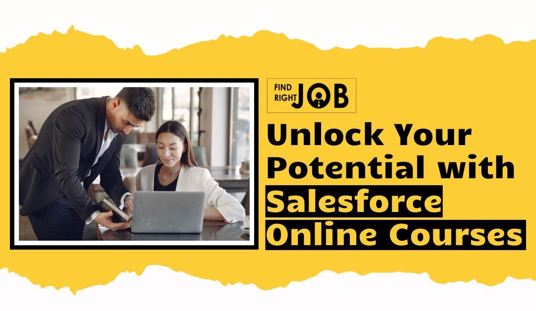 Unlock Your Potential with Salesforce Online Courses