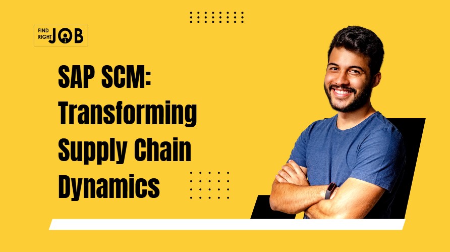 SAP SCM: Transforming Supply Chain Dynamics