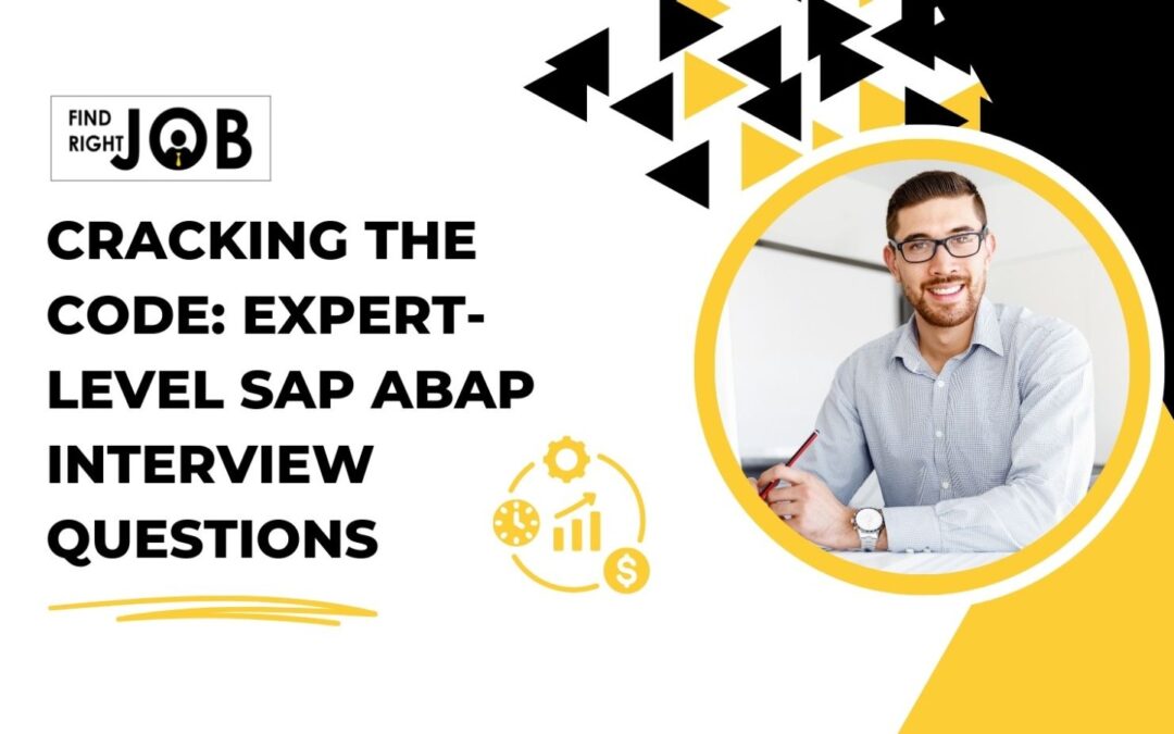 Cracking the Code: Expert-Level SAP ABAP Interview Questions